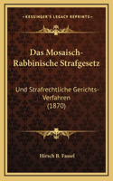 Das Mosaisch-Rabbinische Strafgesetz
