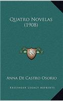 Quatro Novelas (1908)