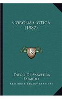 Corona Gotica (1887)