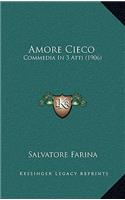 Amore Cieco