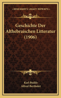 Geschichte Der Althebraischen Litteratur (1906)