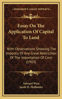 Essay On The Application Of Capital To Land