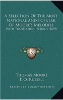 Selection Of The Most National And Popular Of Moore's Melodies