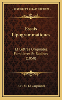 Essais Lipogrammatiques