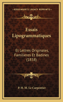 Essais Lipogrammatiques