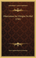 Observations Sur L'Origine Du Miel (1763)