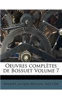 Oeuvres complètes de Bossuet Volume 7