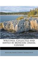 Writings. Collected and edited by Moncure Daniel Conway Volume 2