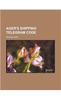 Ager's Shipping Telegram Code: (English)