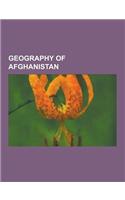 Geography of Afghanistan: Afghanistan Geography Stubs, Balochistan, Borders of Afghanistan, Canals in Afghanistan, Deserts of Afghanistan, Duran