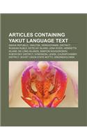 Articles Containing Yakut Language Text: Sakha Republic, Yakutsk, Verkhoyansk, District, Russian Ruble, Kotelny Island, Lena River(English)