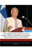 The Armchair Guide to the Nobel Prizes: Awards, Laureates, Organizations, and More(English)