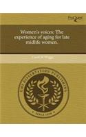 Women's Voices: The Experience of Aging for Late Midlife Women
