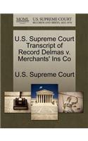 U.S. Supreme Court Transcript of Record Delmas V. Merchants' Ins Co