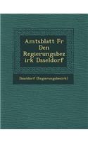Amtsblatt Fur Den Regierungsbezirk D Sseldorf
