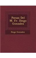 Poes&#65533;as Del M. Fr. Diego Gonzalez