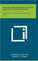 Politics and Policies in State and Local Governments: Foundations of Modern Political Science Series