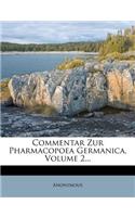 Commentar Zur Pharmacopoea Germanica.