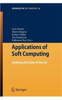 Applications of Soft Computing: Updating the State of the Art: (Advances in Soft Computing)