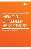 Memoir of Kenelm Henry Digby