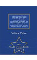 The Revolutions of Spain, from 1808 to the End of 1836: With Biographical Sketches of the Most Distinguished Personages, and a Narrative of the War in the Peninsula Down to the Present Time, from the Most