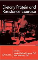 Dietary Protein and Resistance Exercise