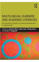 Multilingual Learners and Academic Literacies