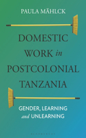 Domestic Work in Postcolonial Tanzania