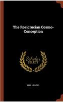 Rosicrucian Cosmo-Conception