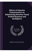Effects of Stimulus Characteristics on Relationship Between Visual Evoked Response and Intelligence
