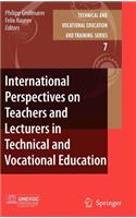 International Perspectives on Teachers and Lecturers in Technical and Vocational Education