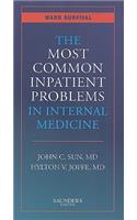 Most Common Inpatient Problems in Internal Medicine