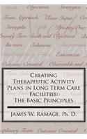 Creating Therapeutic Activity Plans in Long Term Care Facilities