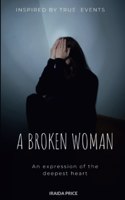 A Broken Woman