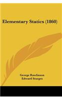 Elementary Statics (1860)