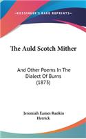 The Auld Scotch Mither