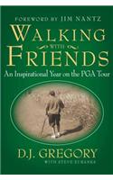 Walking with Friends