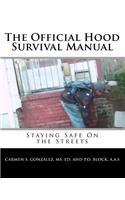 The Official Hood Survival Manual