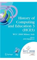 History of Computing and Education 3 (HCE3)