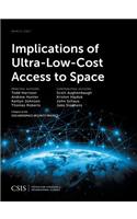 Implications of Ultra-Low-Cost Access to Space