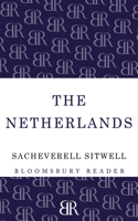 Netherlands: A Study of Some Aspects of Art, Costume and Social Life