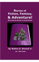 Stories of Fiction, Fantasy, and Adventure