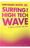 Surfing the High Tech Wave