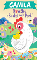Camila I Love You a Bushel and a Peck: (I Love You a Bushel and a Peck)