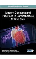 Modern Concepts and Practices in Cardiothoracic Critical Care