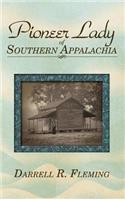 Pioneer Lady of Southern Appalachia