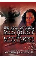 The Book Of Lies, Mistrust, & Mistakes