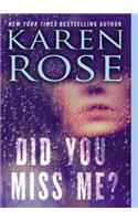 Did You Miss Me?