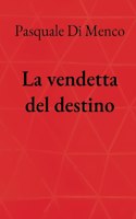 vendetta del destino