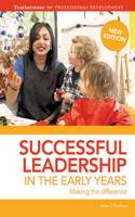 Successful Leadership in the Early Years